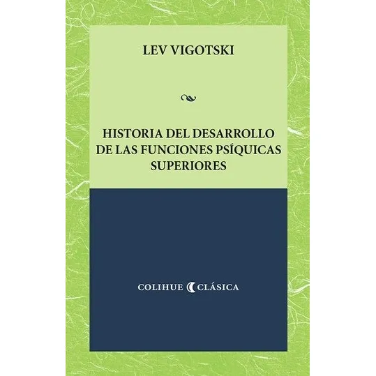 Historia Del Desarrollo De Las Funciones Psiquicas Superiore