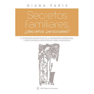 Libro: Secretos Familiares: ¿decretos Personales? (edición Libro: Secretos Familiares: ¿decretos Personales? (edición