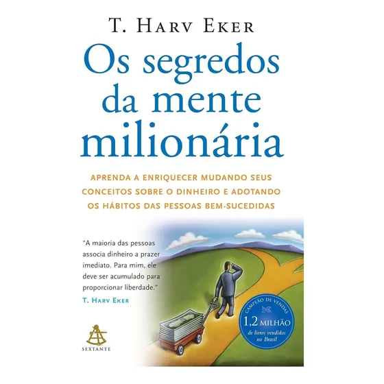Os Segredos da Mente Milionária T. Harv Eker Ed Sextante Português