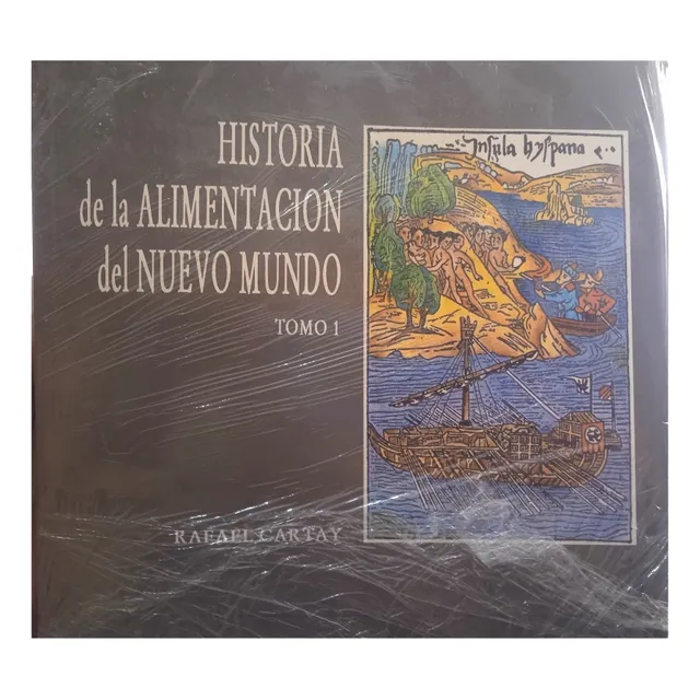 Historia De La Alimentación Del Nuevo Mundo 2 Tomos R Cartay