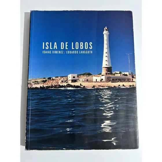Libro Isla De Lobos - Isaias Ximenez - Muy Buen Estado