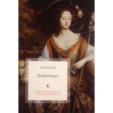 Andrómaca - Eurípides Andrómaca - Eurípides