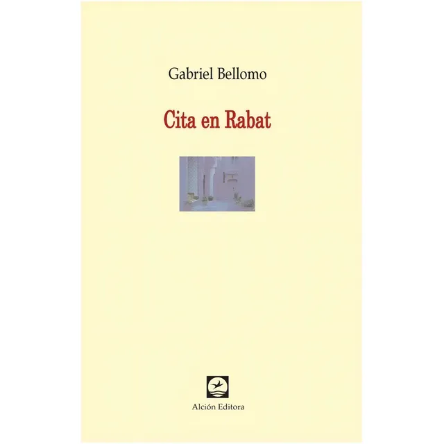 Cita En Rabat - Gabriel Bellomo - Alcion
