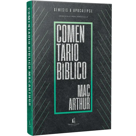 Comentário bíblico MacArthur: Gênesis a Apocalipse, de MacArthur, John. Editora Thomas Nelson Brasil, capa dura em português, 2019