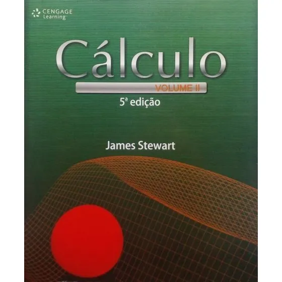 Livro Cálculo, Volume 2  (5° Edição) - Stewart, James [2007]