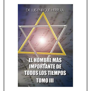 Libro: El Hombre Más Importante De Todos Los Tiempos (coment Libro: El Hombre Más Importante De Todos Los Tiempos (coment