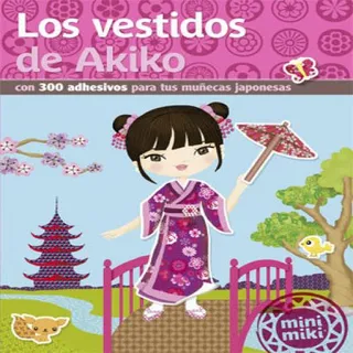 Los Vestidos De Akiko (libro Original) Los Vestidos De Akiko (libro Original)