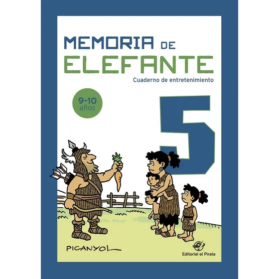 Memória De Elefante: Cuaderno De Entretenimiento 9-10 Años
