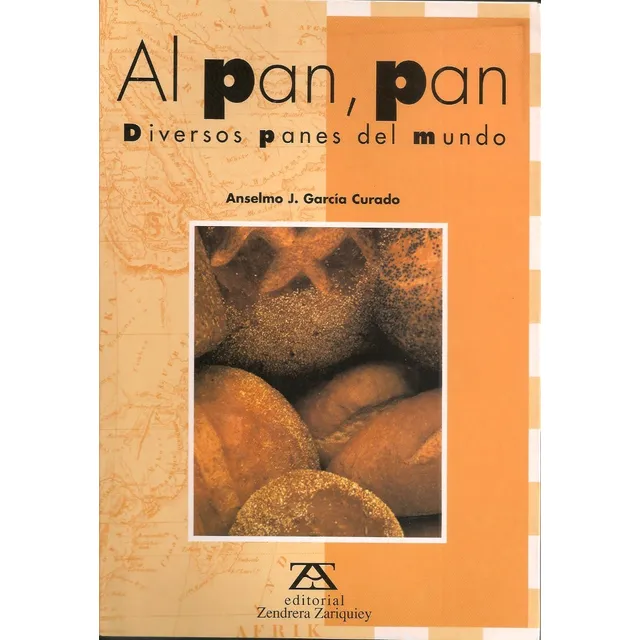 Al Pan Pan Diversos Panes Del Mundo (nuevo) Anselmo García 