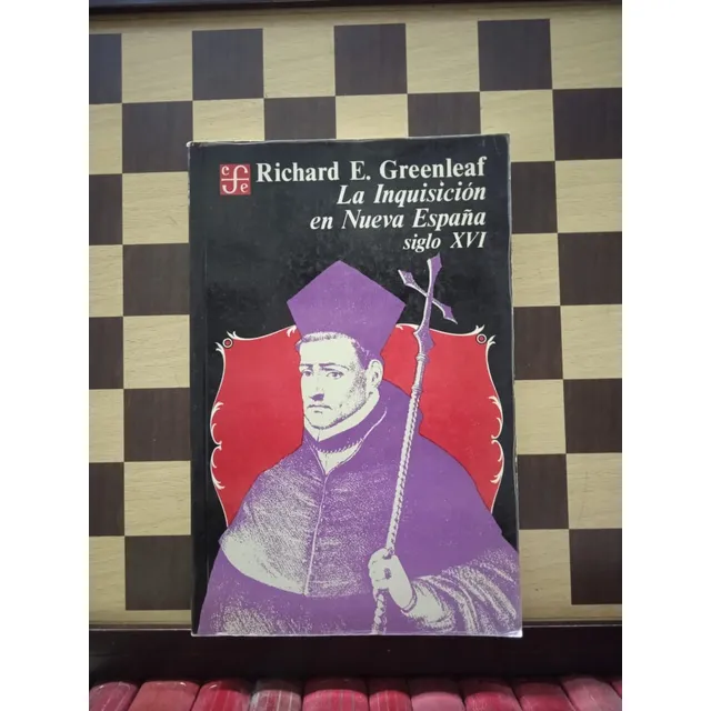 La Inquisición En Nueva España-richard E. Greenleaf