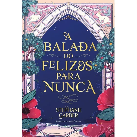 Livro A Balada Do Felizes Para Nunca (sucesso No Tiktok)