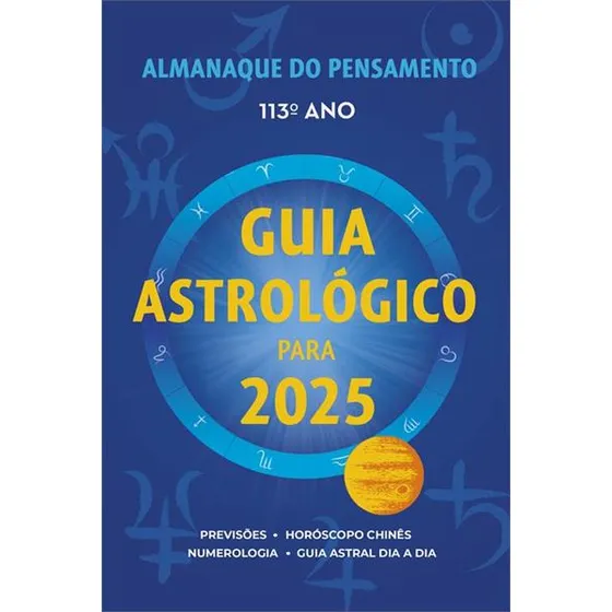 Almanaque Do Pensamento 2025: Guia Astrologico Para 2025, De Editora, Pensamento. Editorial Pensamento, Capa Mole, Edição 1 Em Português, 2024