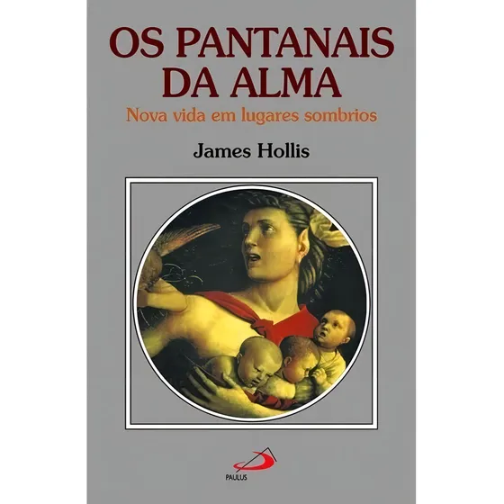 Os Pantanais Da Alma - Nova Vida Em Lugares Sombrios
