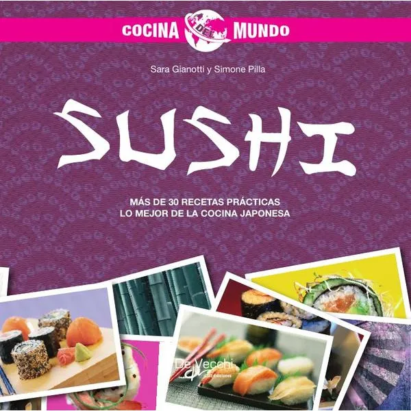 Sushi, De Simone Pilla Y Sara Gianotti