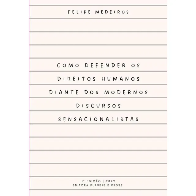 Como Defender Os Direitos Humanos Diante Dos Modernos Dis...