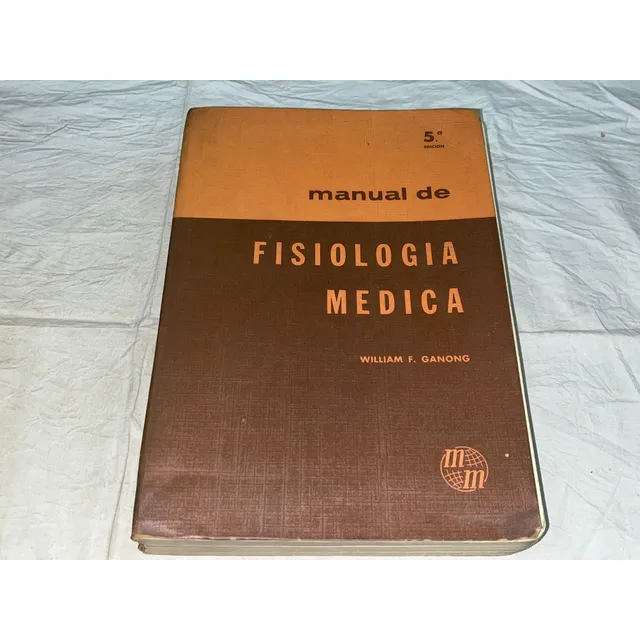 Fisiologia Medica - William Ganong - El Manual Moderno