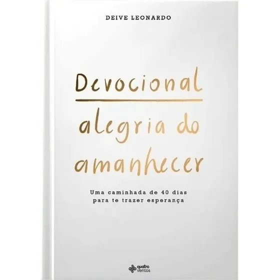 Devocional Alegria Do Amanhecer Deive Leonardo