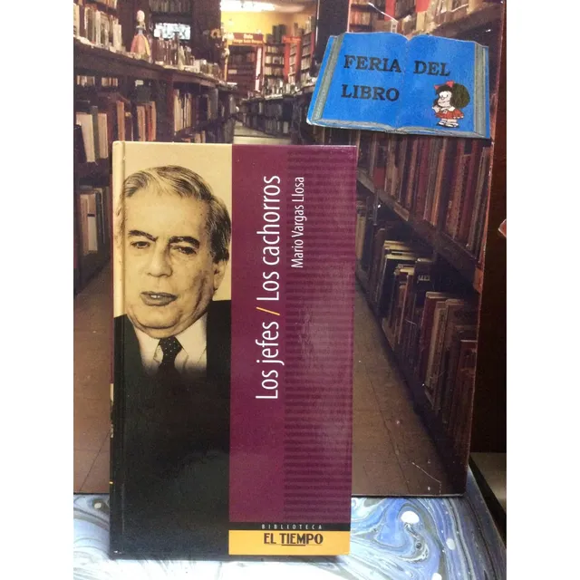 Los Jefes. Los Cachorros -  Mario Vargas Llosa