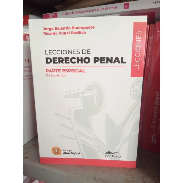 Lecciones De Derecho Penal Parte Especial: De Los Delitos, De Jorge Buompadre. Lecciones, Vol. 1. Editorial Contexto, Tapa Blanda, Primera Edición En Español, 2025