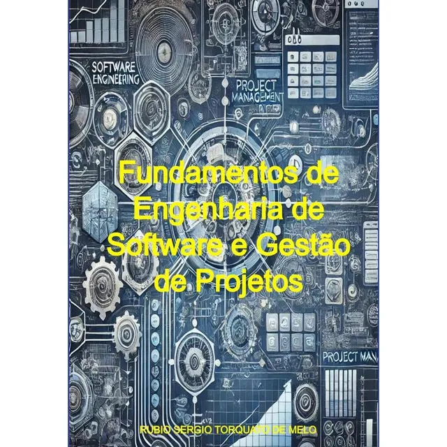 Fundamentos De Engenharia De Software E Gestão De Projeto...