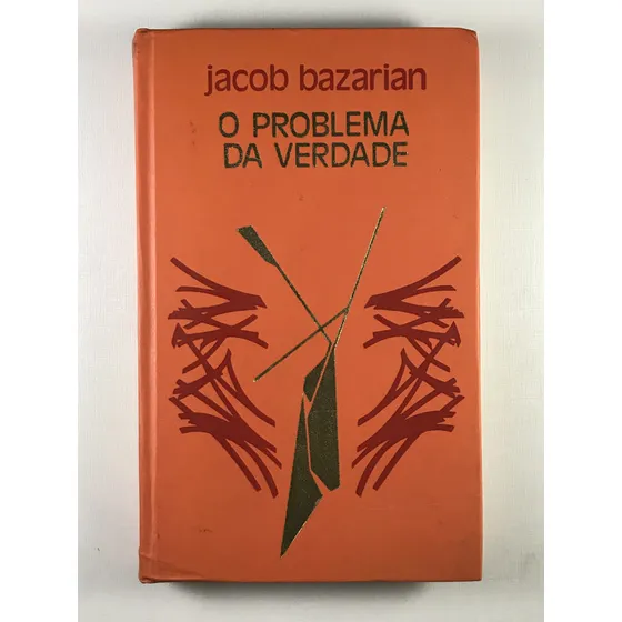 Livro O Problema Da Verdade Jacob Bazarian Círculo Do Livro S.a. Edição Integral  - B9