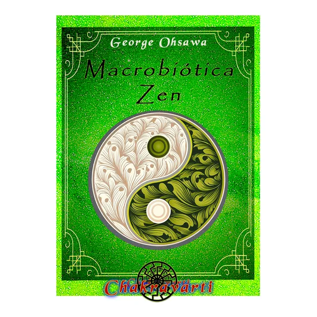 Macrobiótica Zen George Ohsawa Alimentacion Filosofia Orient