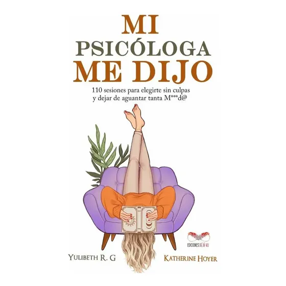 Mi Psicóloga Me Dijo de Katherine Hoyer Tapa Blanda en Español 2025 | Cuotas sin interés