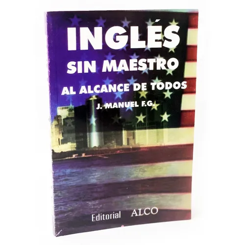 Inglés Sin Maestro Al Alcance De Todos Alcance De Todos: Curso, De José Manuel Fernández Gandía. Serie Curso, Vol. Delgado. Editorial Alco, Tapa Blanda En Español