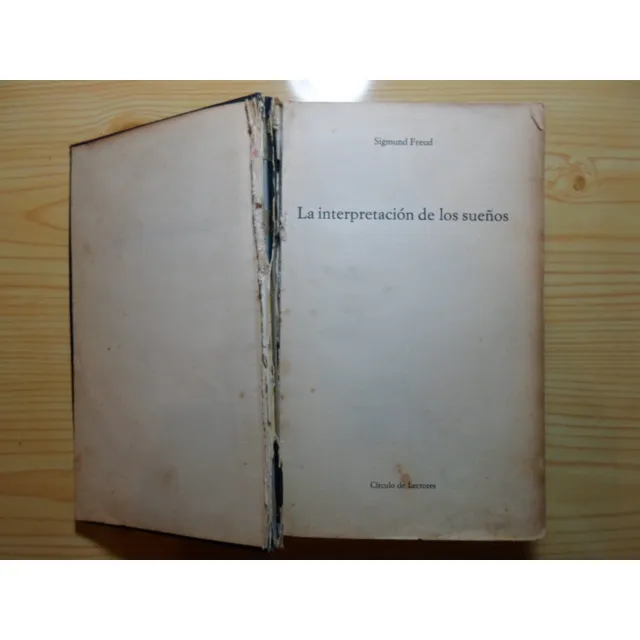 La Interpretacion De Los Sueños - Sigmund Freud