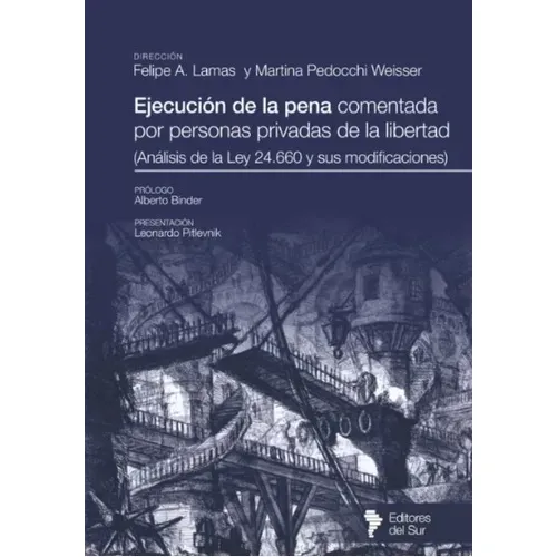 Ejecución De La Pena Comentada Por Personas Privadas De La L