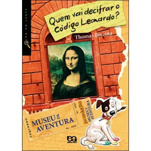 Quem Vai Decifrar O Código Leonardo?, De Brezina, Thomas. Editora Ática, Capa Mole Em Português, 2005