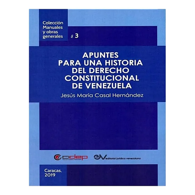 Apuntes De Historia Del Derecho Constitucional De Venezuela 