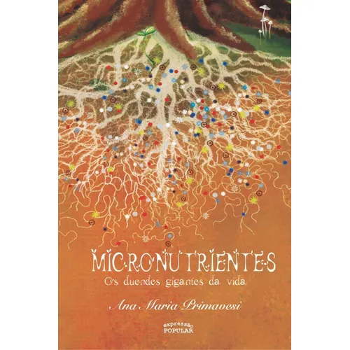 Micronutrientes, De Ana Maria Primavesi. Editora Expressão Popular, Capa Mole Em Português, 2022