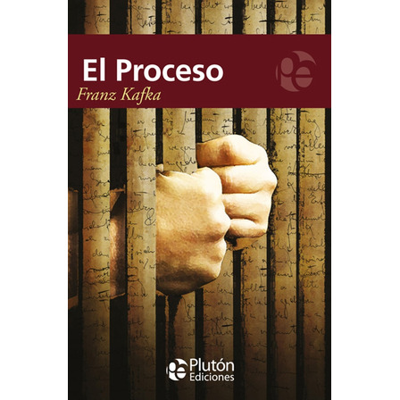 El Proceso - Franz Kafka El Proceso - Franz Kafka