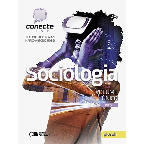 Conecte Sociologia - Volume Único, De Tomazi, Nelson