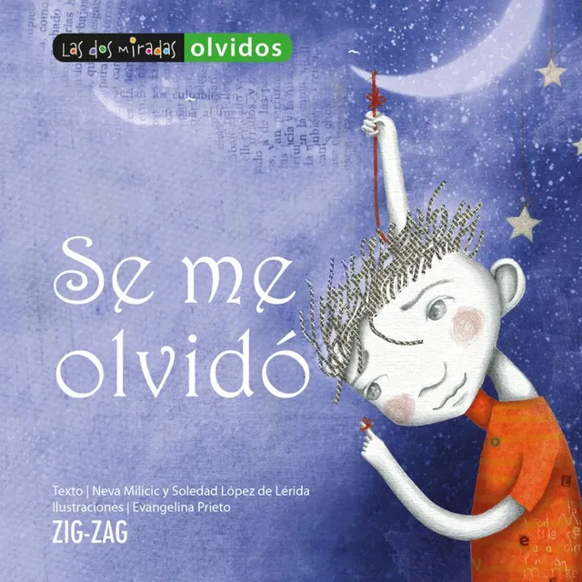 Libro Se Me Olvidó - Milicic, Neva; López De Lérida, Soledad