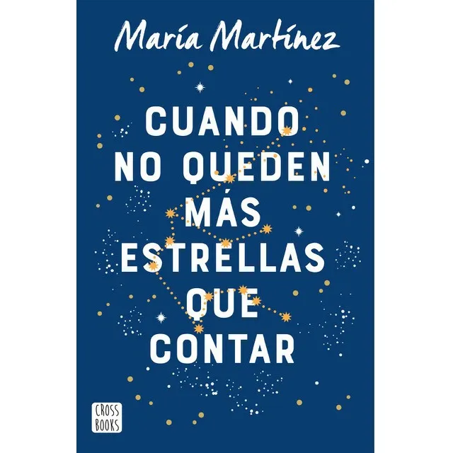 Cuando No Queden Mas Estrellas Que Contar - Maria Martinez