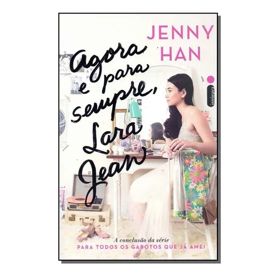 Agora E Para Sempre, Lara Jean