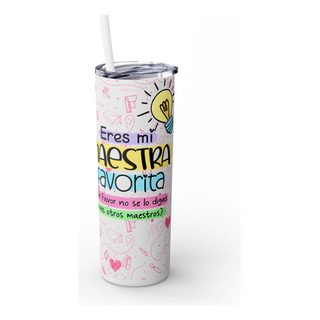 Termo Skinny Tumbler 20 Oz - Eres Mi Maestra Favorita Blanco Mi Maestra Favorita Termo Skinny Tumbler 20 Oz - Eres Mi Maestra Favorita Blanco Mi Maestra Favorita