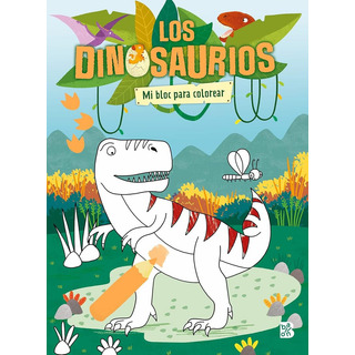 Libro Los Dinosaurios. Mi Bloc Para Colorear Libro Los Dinosaurios. Mi Bloc Para Colorear