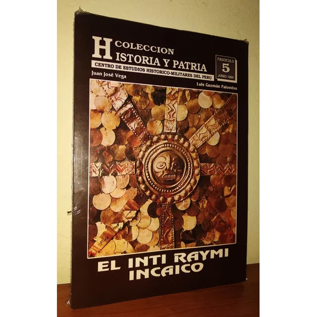 El Inti Raymi Incaico : Juan José Vega  Luis Guzmán Palomino