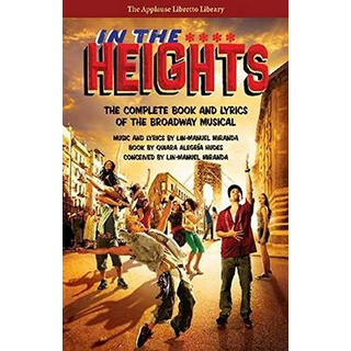 Book : In The Heights: The Complete Book And Lyrics Of Th... Book : In The Heights: The Complete Book And Lyrics Of Th...