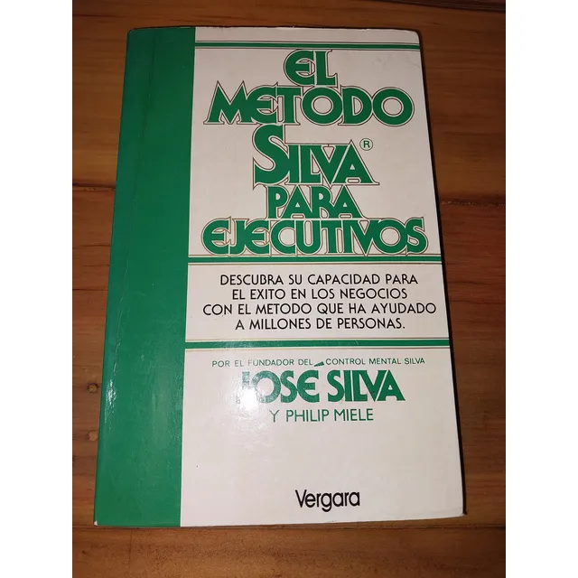 El Metodo Silva Para Ejecutivos Jose Silva A8