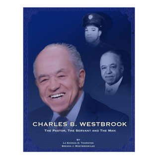 Libro: Charles B Westbrook: El Pastor, El Siervo Y Libro: Charles B Westbrook: El Pastor, El Siervo Y