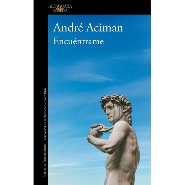Llámame Por Tu Nombre 2da Parte (encuentrame) André Aciman