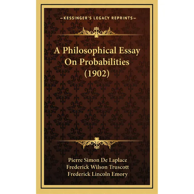 A Philosophical Essay On Probabilities (1902), De De Laplace, Pierre Simon. Editorial Kessinger Pub Llc, Tapa Dura En Inglés, 1902