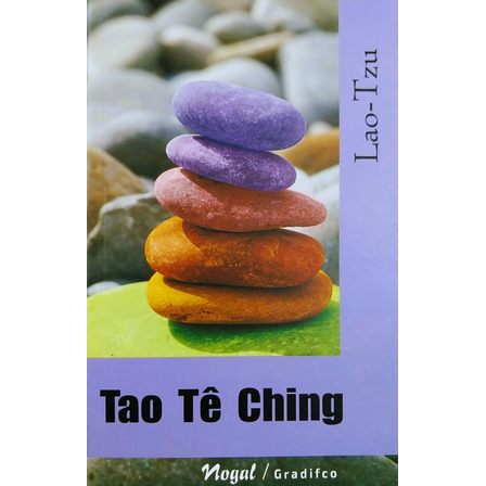 Tao Te Ching - Lao Tsé Tao Te Ching - Lao Tsé