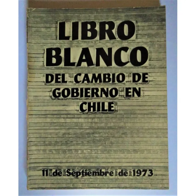 Libro Blanco Del Cambio De Gobierno En Chile
