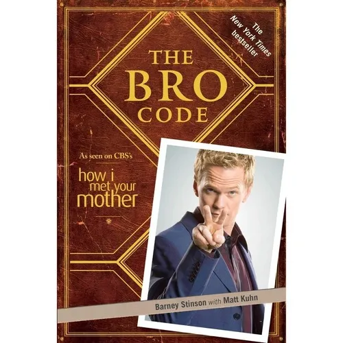 The Bro Code, De Barney Stinson (y Matt Kuhn). Editorial Simon & Schuster En Inglés