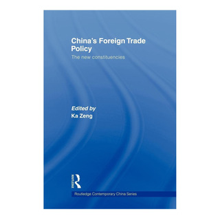 Libro: Chinas Foreign Trade Policy (routledge Contemporary Libro: Chinas Foreign Trade Policy (routledge Contemporary